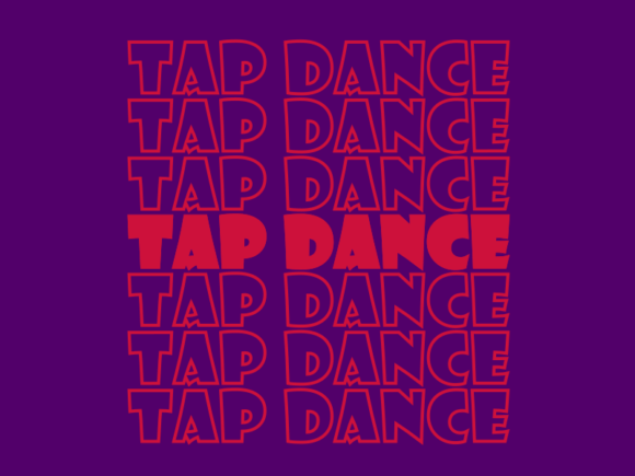 Tap Dance SVG Cut File: Creative Freedom That Moves With Your Projects